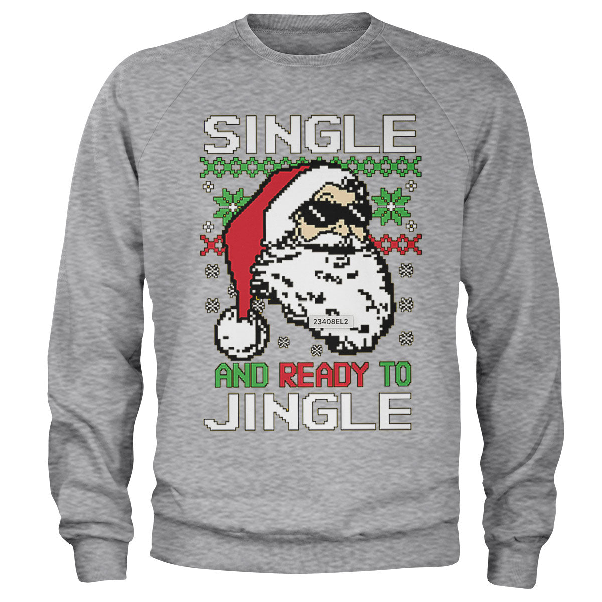 Single And Ready To Jingle Sweatshirt