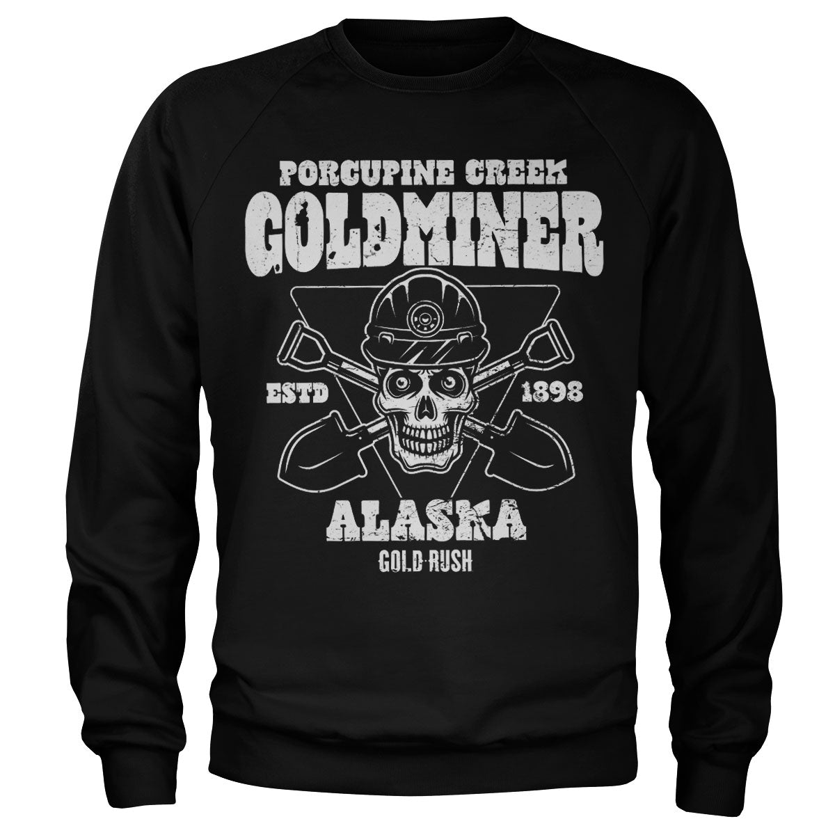 Gold Rush - Porcupine Creek Goldminer Sweatshirt