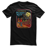 Here Comes The Ferry-Man T-Shirt