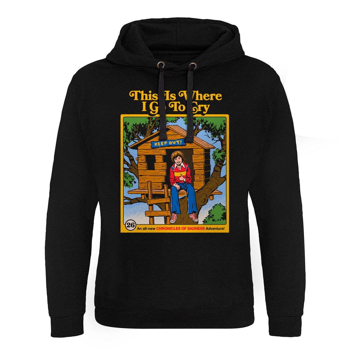 This is Where I Go To Cry Epic Hoodie