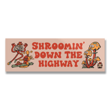 Shroomin' Down The Highway Sticker