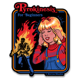 Steven Rhodes - Pyrokinesis For Beginners Sticker