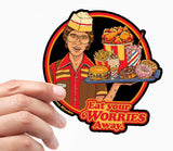 Steven Rhodes - Eat Your Worries Away Sticker