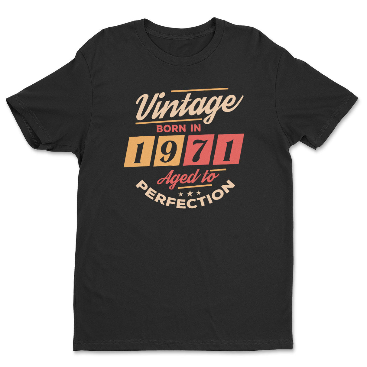 Born in 1971 - Aged to Perfection Tee