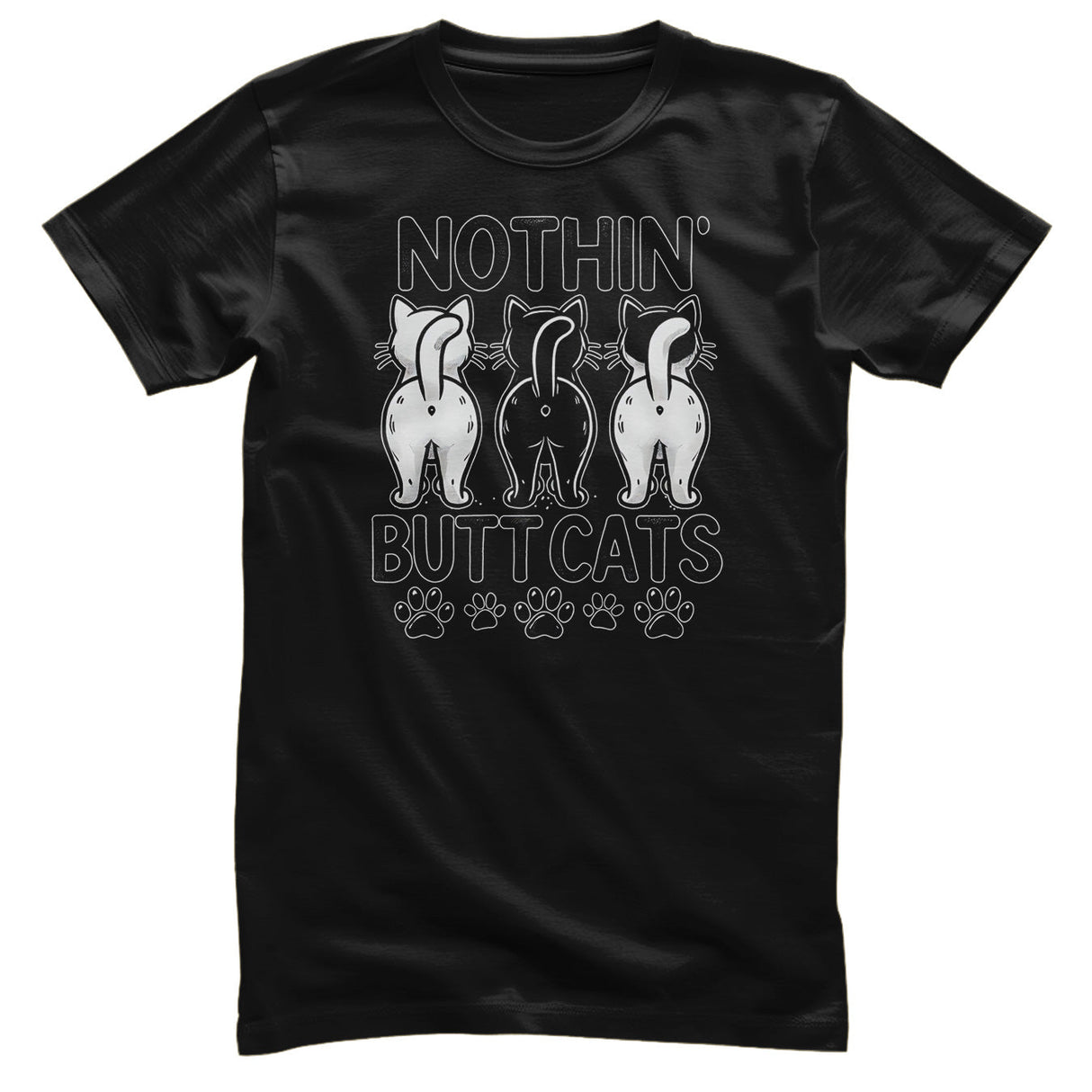 Nothin' Butt Cats Tee