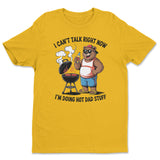Doing Hot Dad Stuff Tee