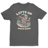 Lifts Up - Shots Down Tee