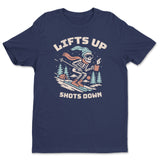 Lifts Up - Shots Down Tee