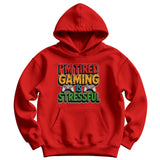 I'm Tired - Gaming Is Stressful Kids Hoodie