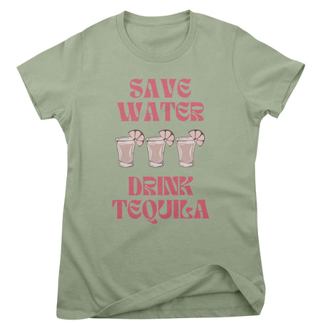Save Water - Drink Tequila Girly Tee