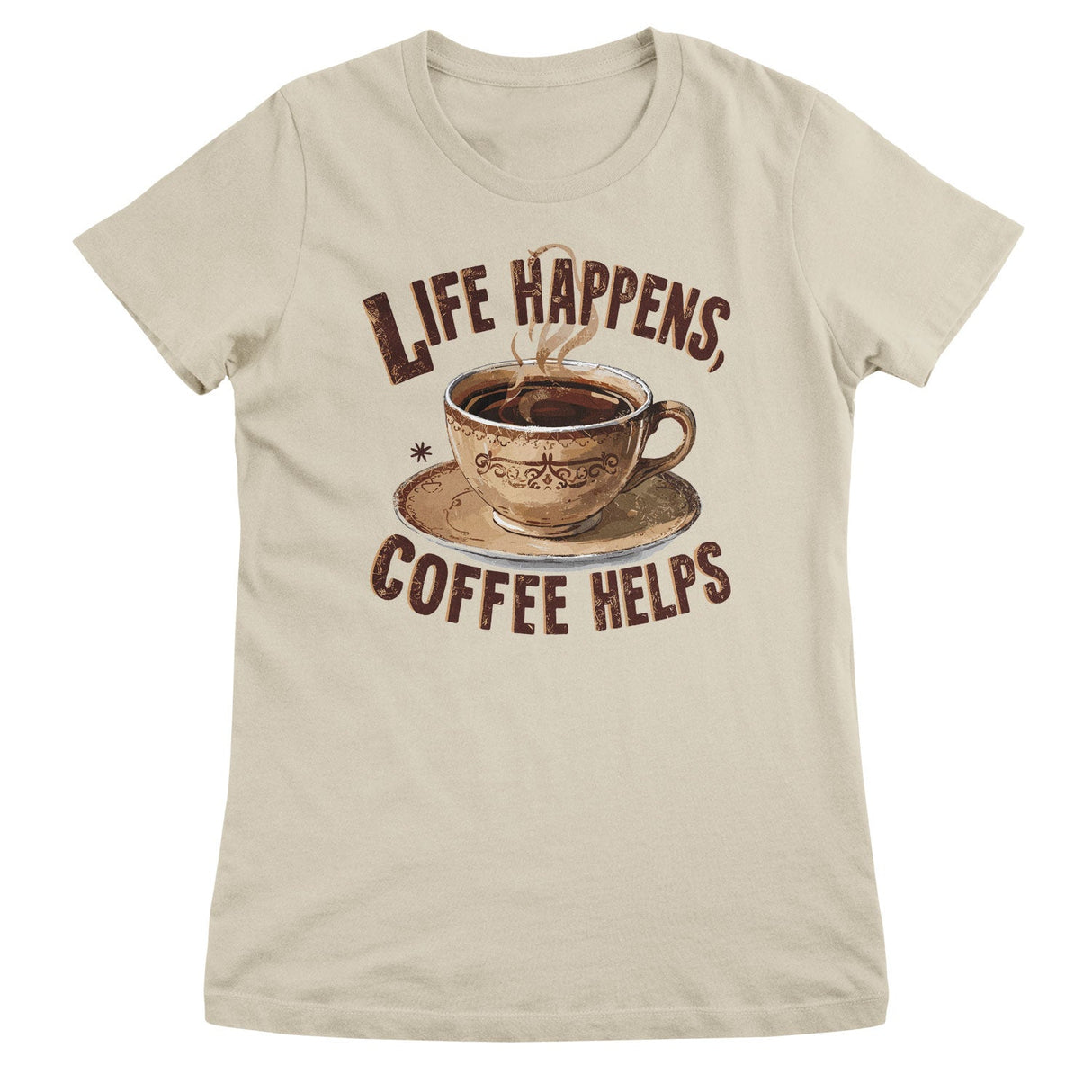 Life Happens - Coffee Helps Top