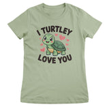 I Turtley Love You Girly Top