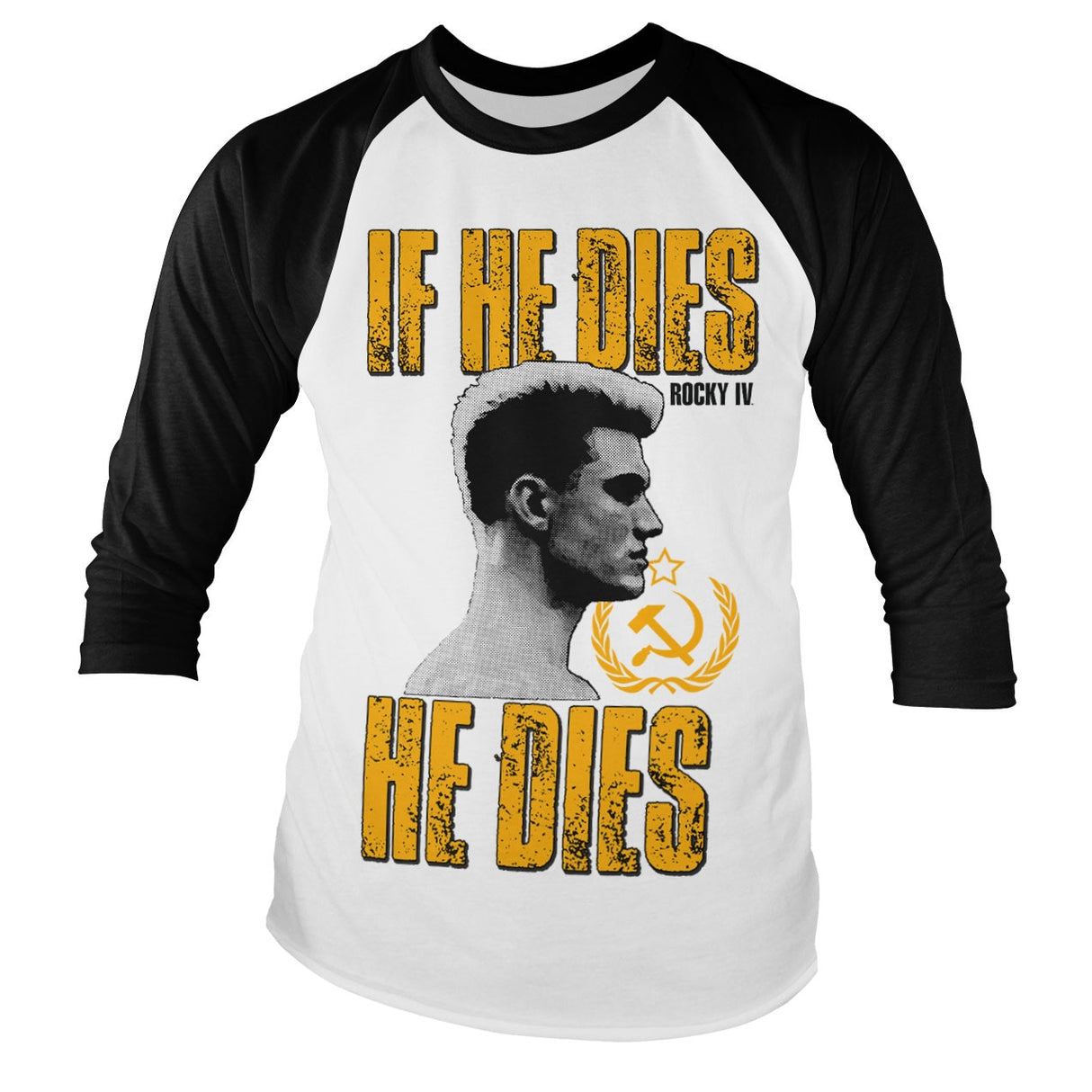 If He Dies, He Dies Baseball Long Sleeve Tee