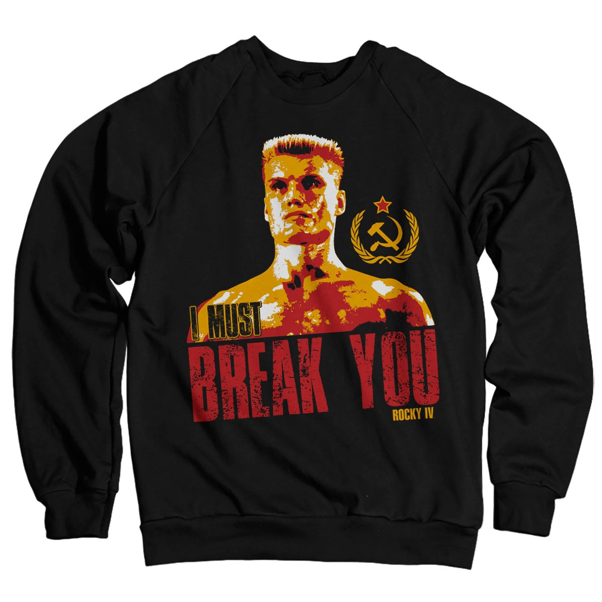 Rocky - I Must Break You Sweatshirt