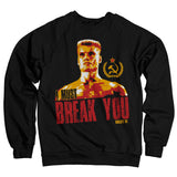 Rocky - I Must Break You Sweatshirt