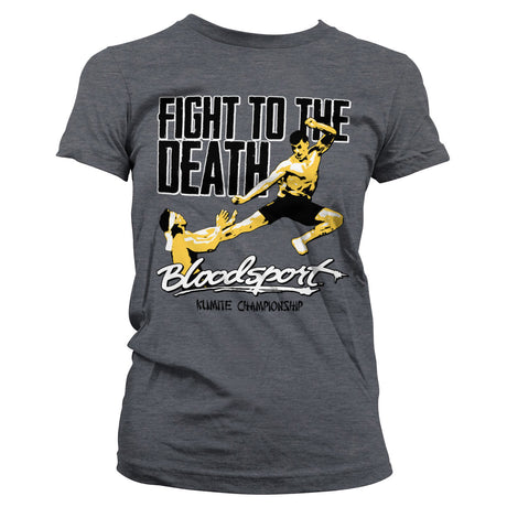 Bloodsport - Fight To The Death Girly Tee