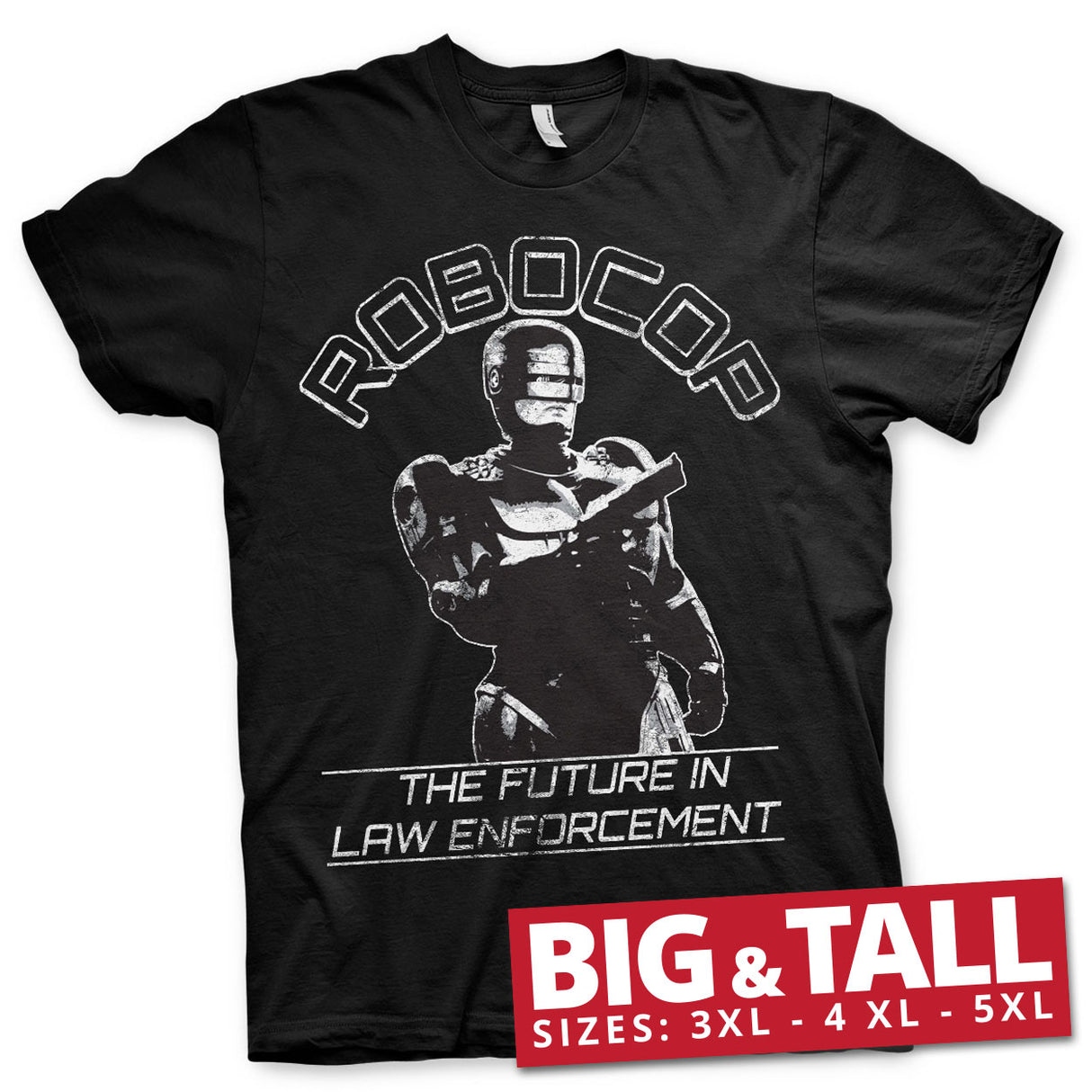 Robocop - The Future In Law Emforcement Big & Tall T-Shirt