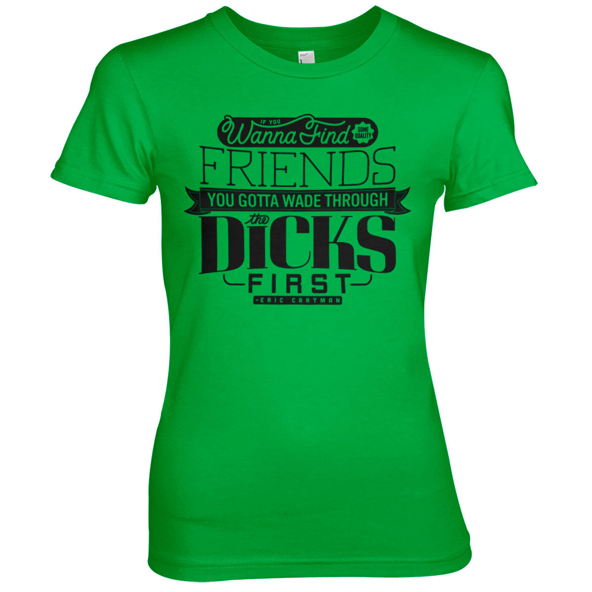 South Park - Wade Through The Dicks Girly Tee