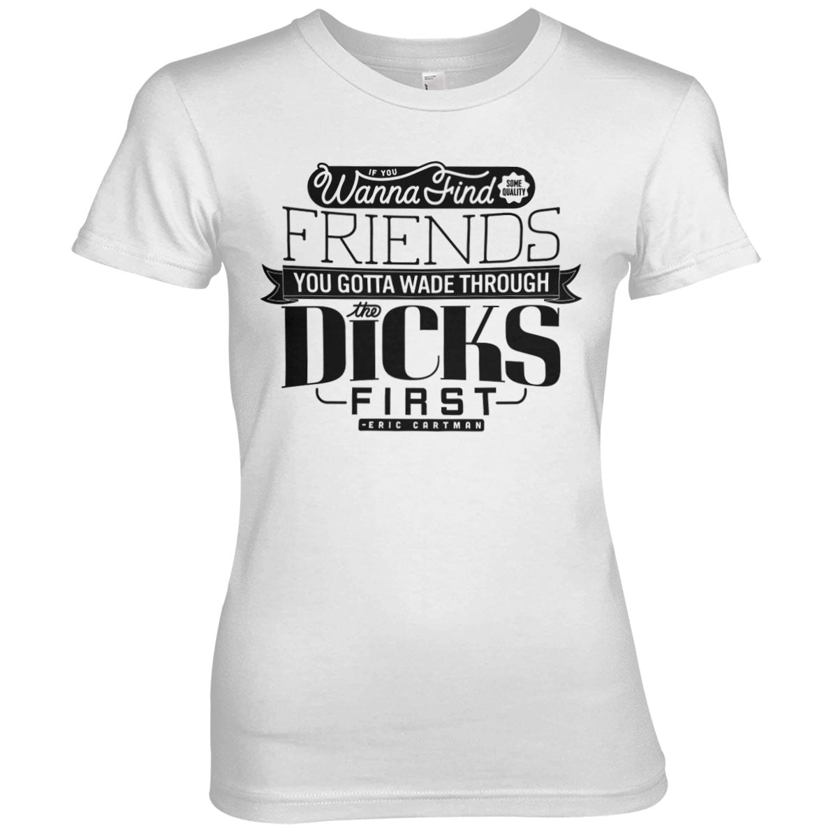 South Park - Wade Through The Dicks Girly Tee