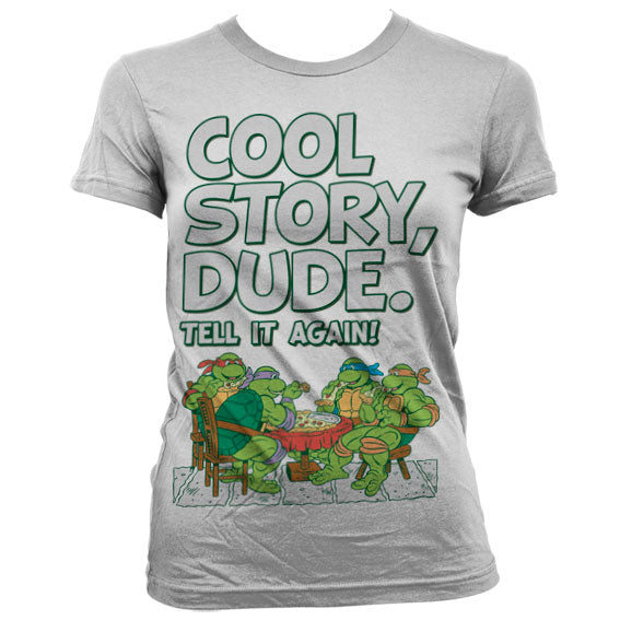 TMNT - Cool Story Dude Girly Tee