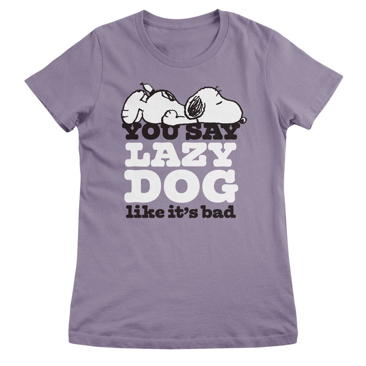 You Say Lazy Dog Like It's Bad Girly Tee