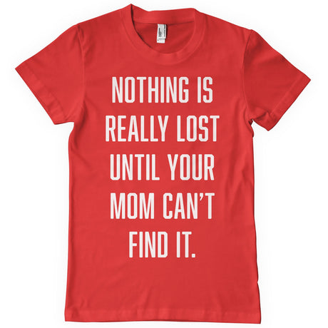 Nothing Is Lost T-Shirt