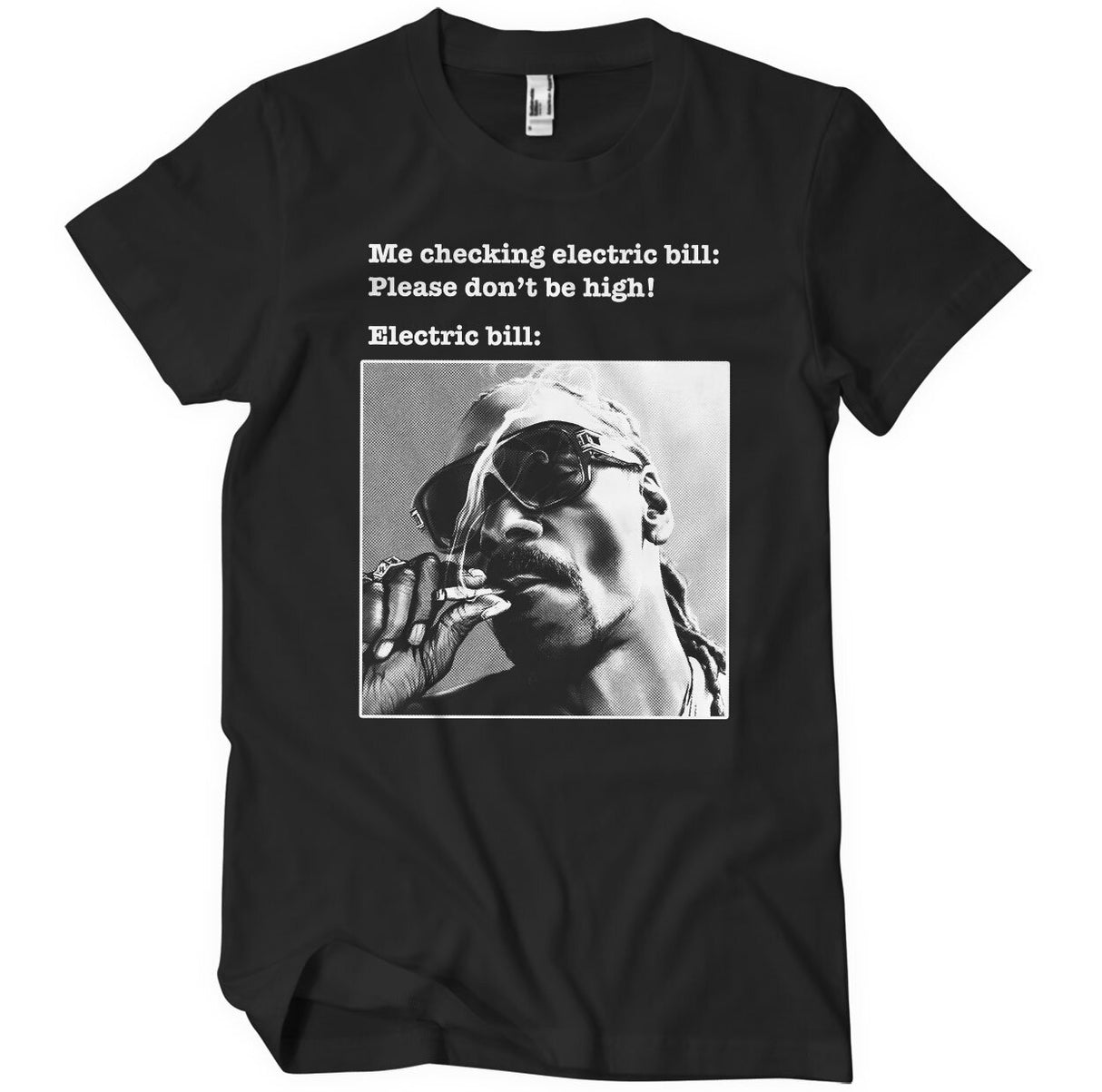 Smoking High Electric Bill T-Shirt