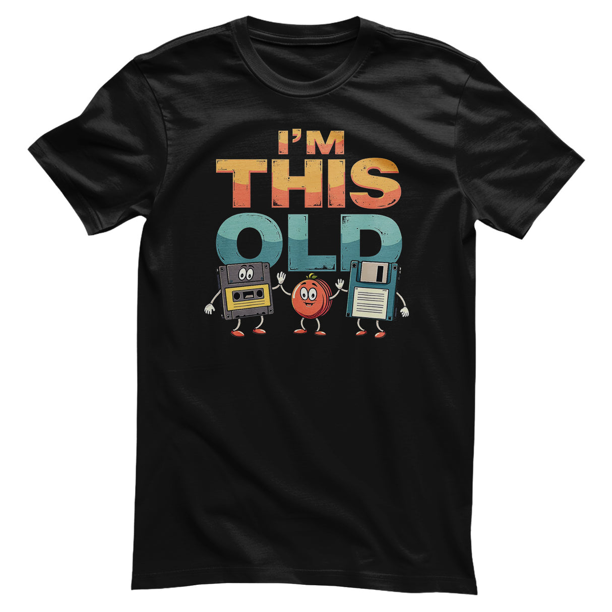 Tapes & Floppys - I'm This Old T-Shirt