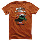 Merry F-CAW-F T-Shirt