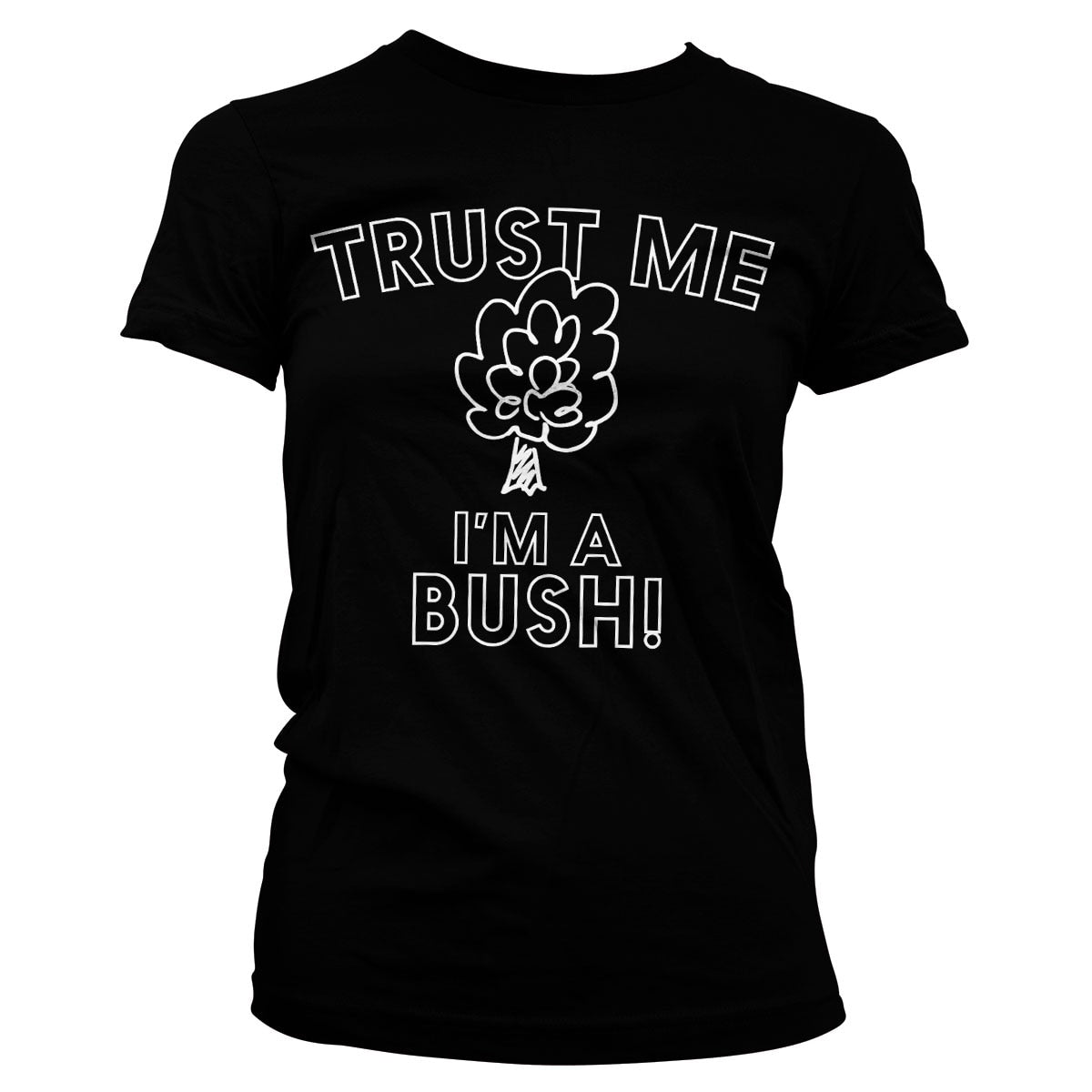 Trust Me - I'm A Bush Girly Tee