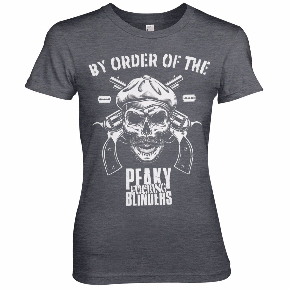 By Order Of The Peaky Blinders Girly Tee