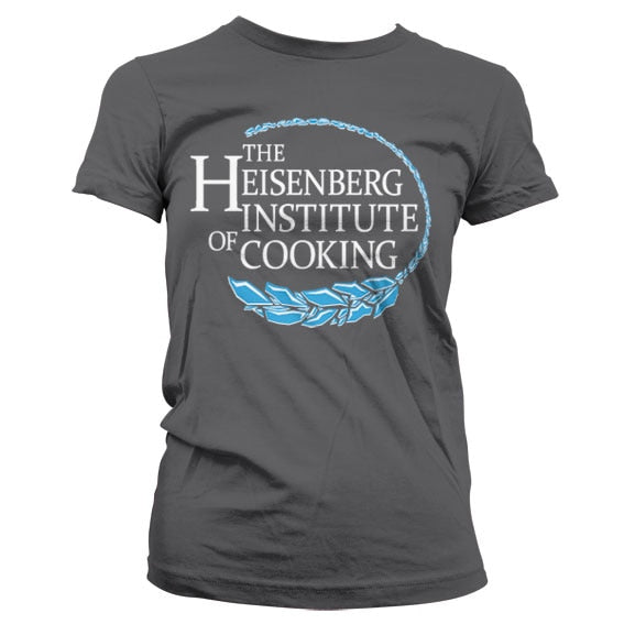 Heisenberg Institute Of Cooking Girly T-Shirt