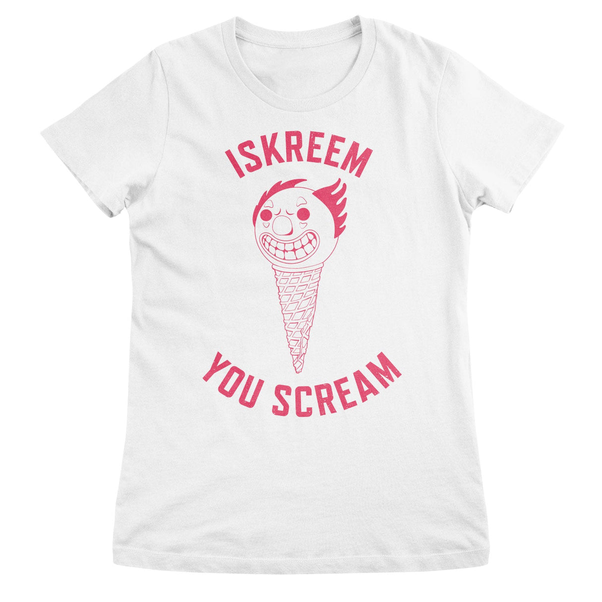 ISKREEM - YOU SCREAM Girly Tee