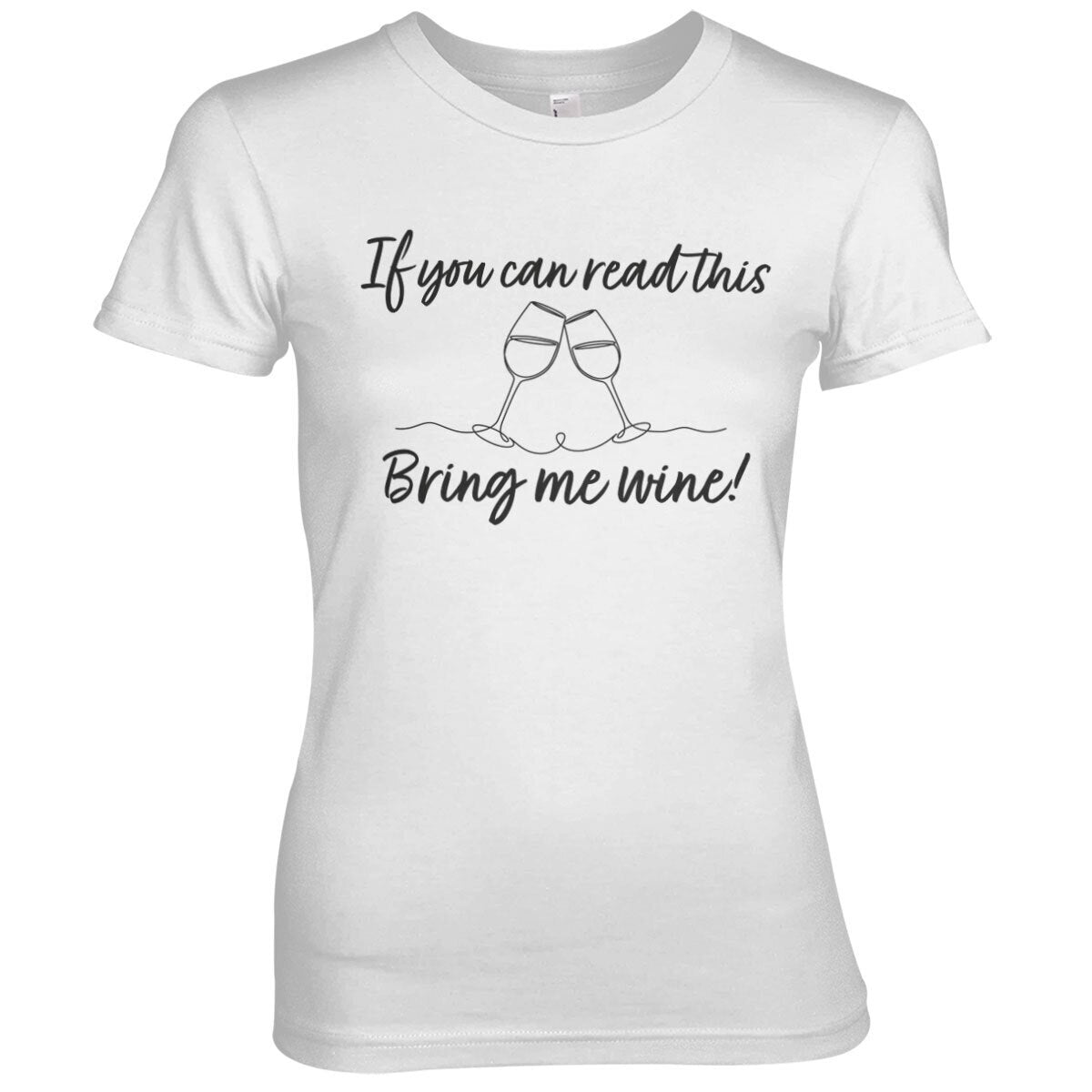 Bring Me Wine Girly Tee