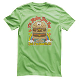 I'll Make You Fat But I'm Worth It! - ToddArt T-Shirt