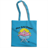 Miss Gold Digger - ToddArt Tote Bag