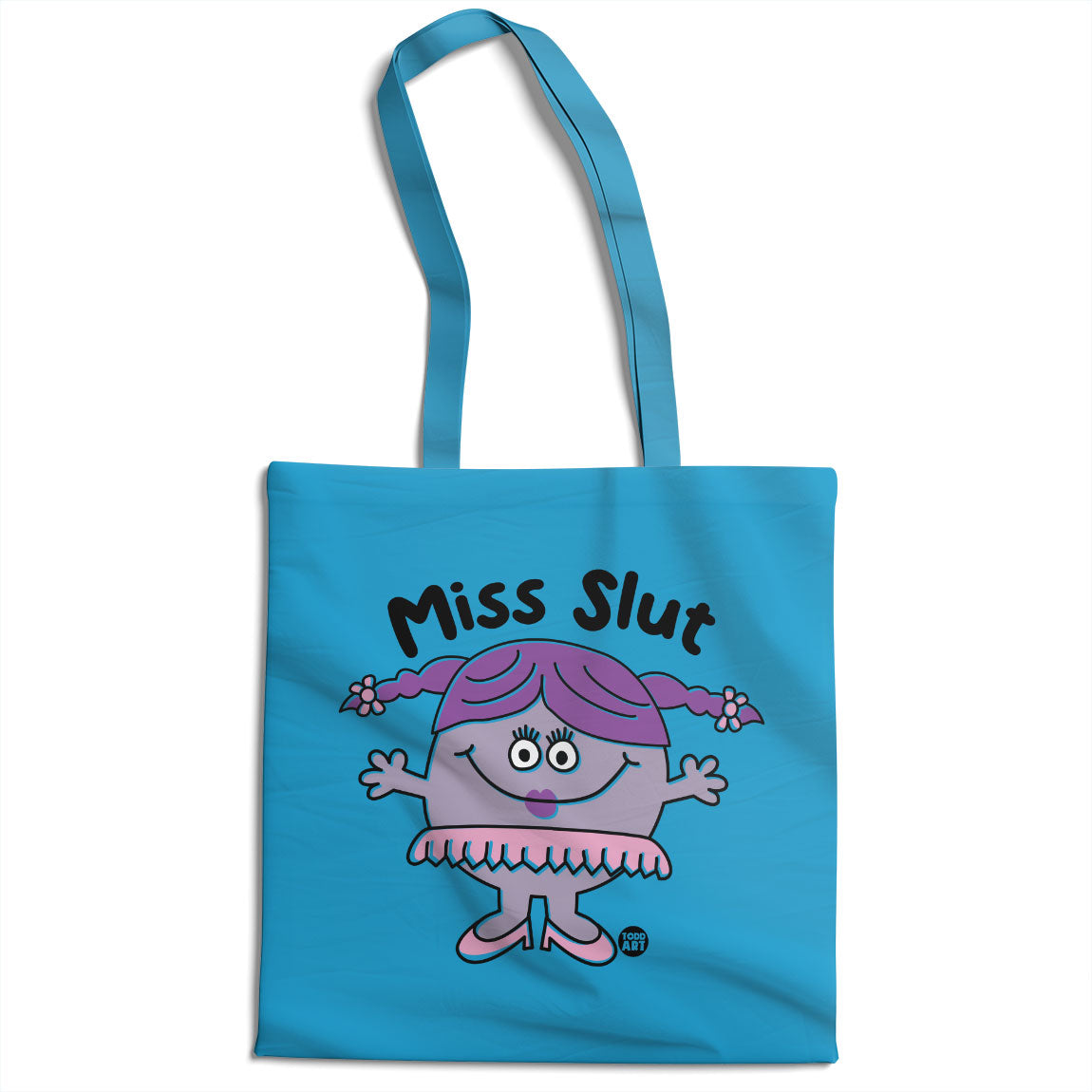 Miss Slut - ToddArt Tote Bag