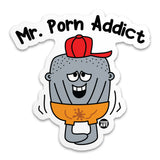 Mr Porn Addict Sticker