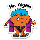Mr Gigalo Sticker