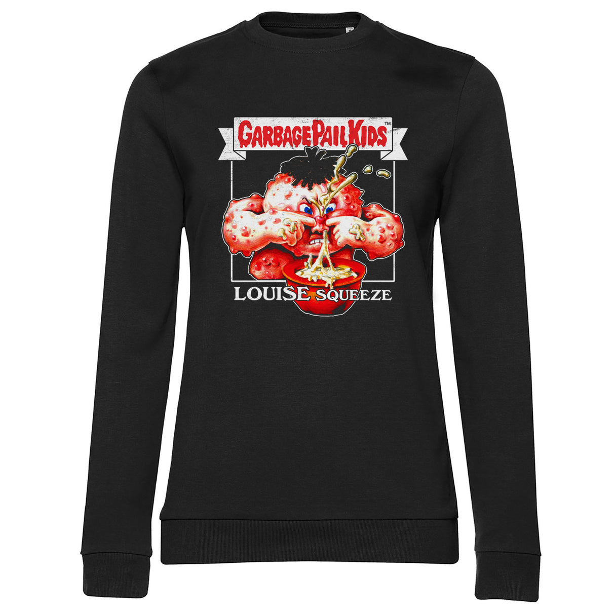 Garbage Pail Kids - Louise Squeeze Girly Sweatshirt