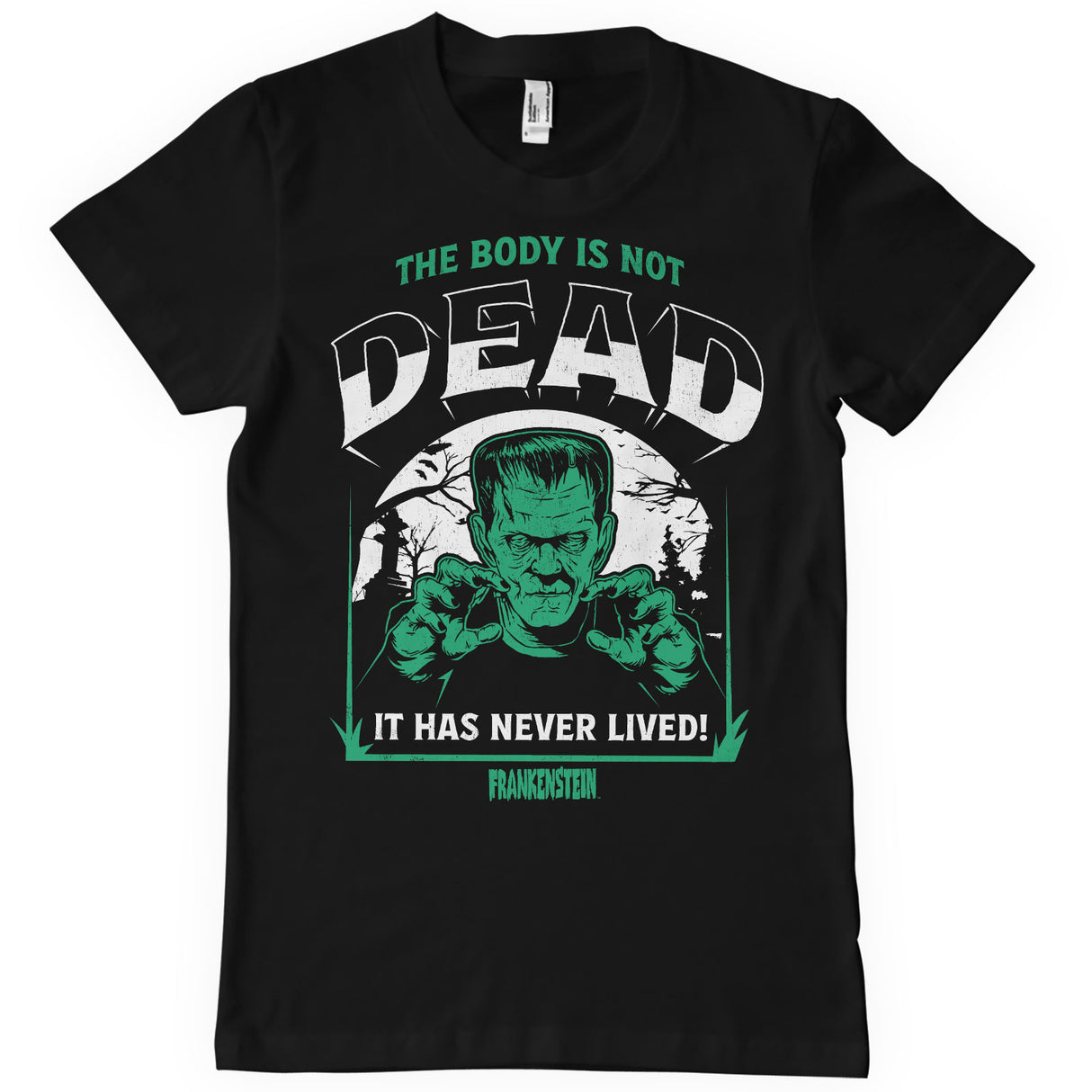 Frankenstein - The Body Is Not Dead T-Shirt