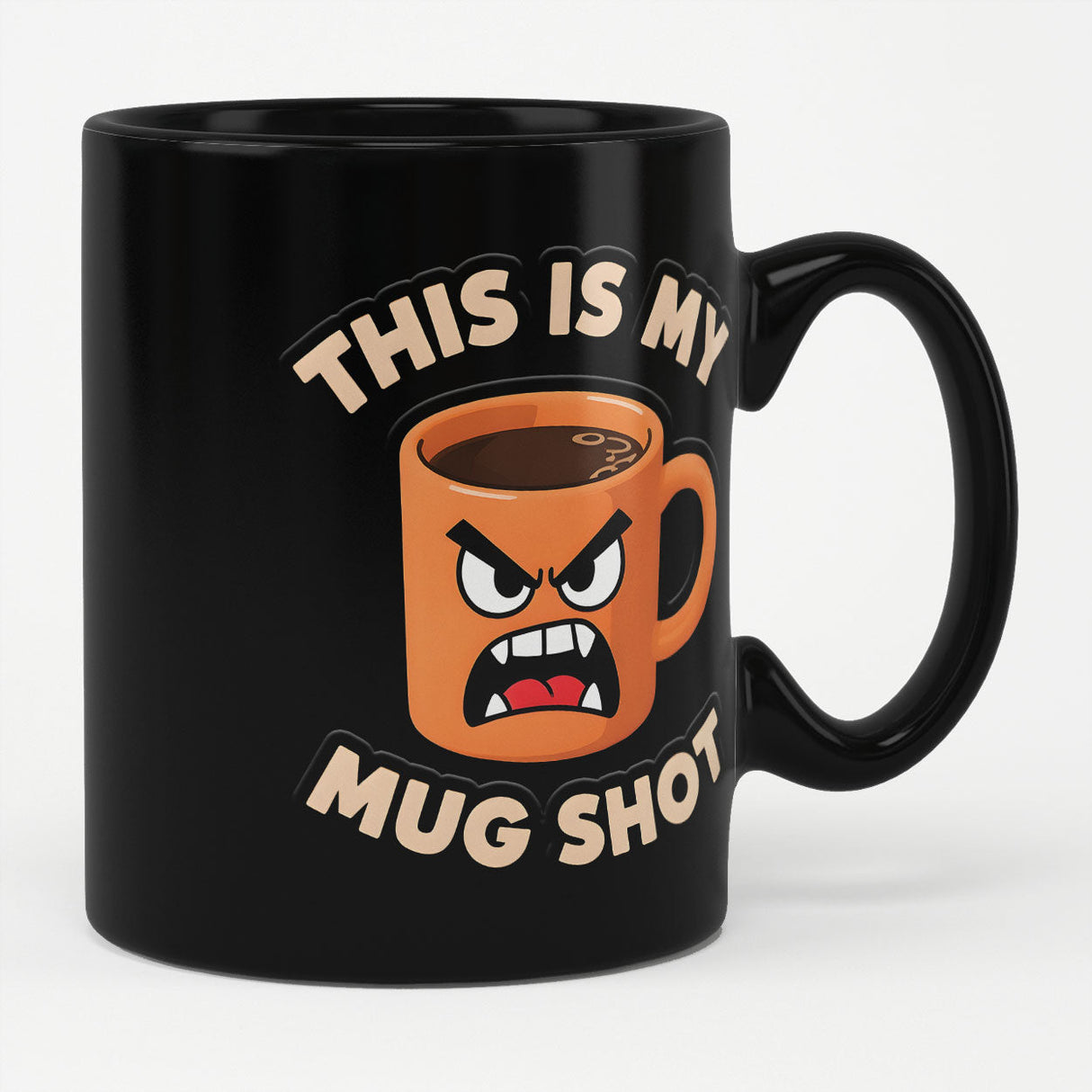 This Is My Mug Shot Mug