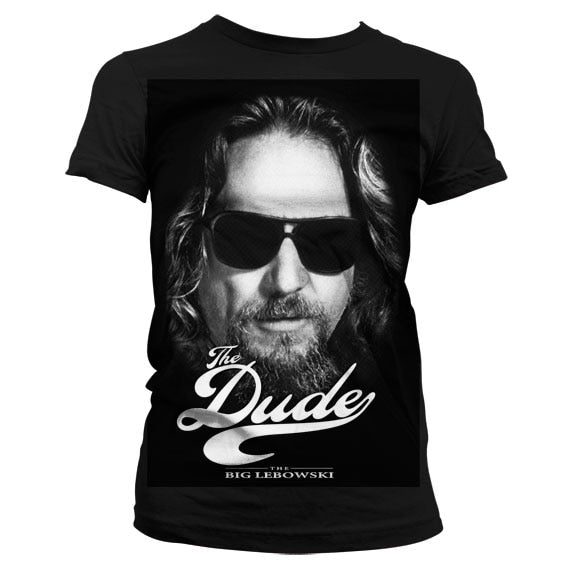 The Dude II Girly T-Shirt