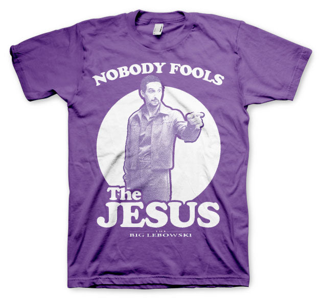 Nobody Fools The Jesus T-Shirt