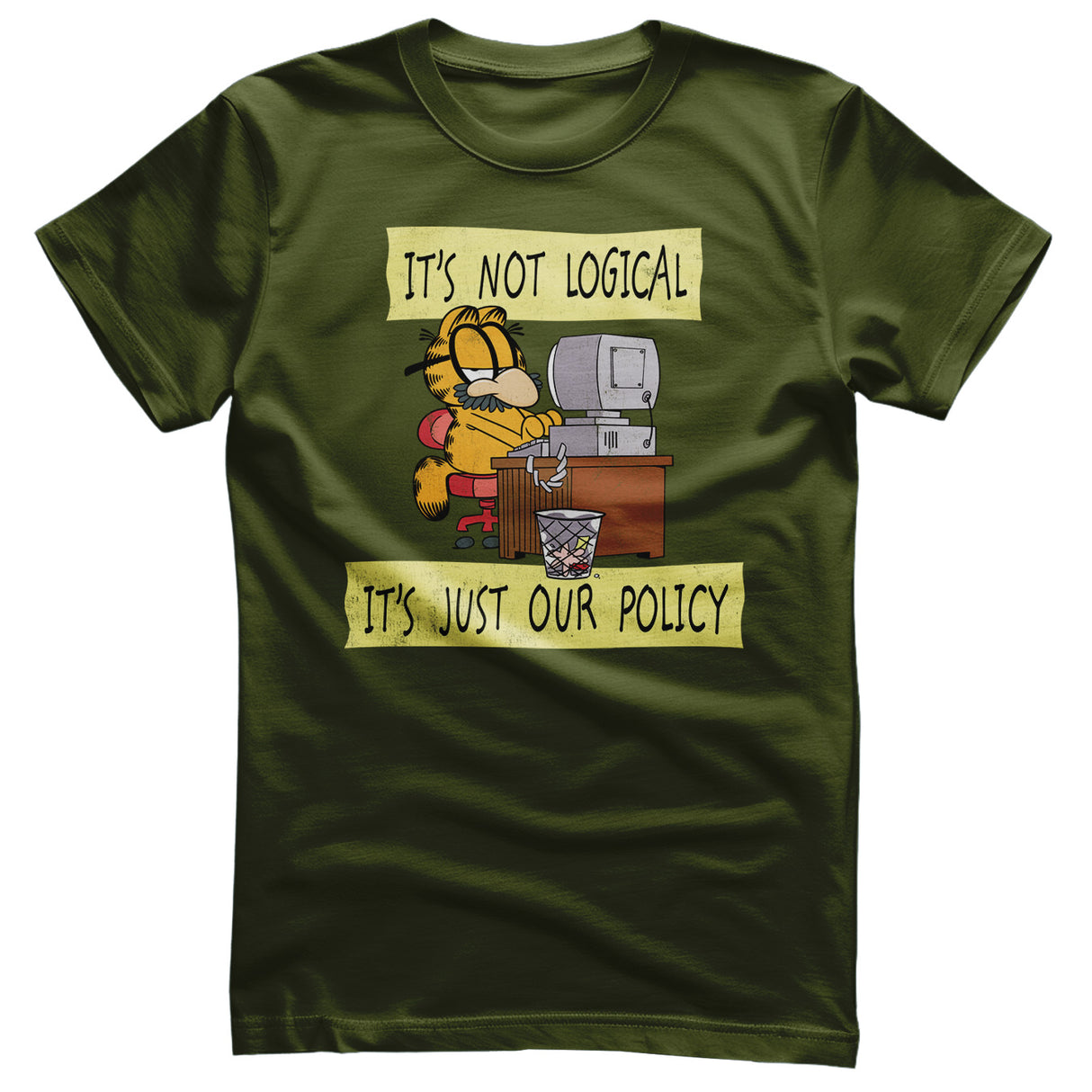 It's Not Logical - It's Just Our Policy T-Shirt