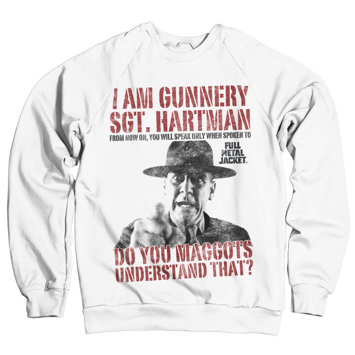 Full Metal Jacket - Sgt. Hartman Sweatshirt