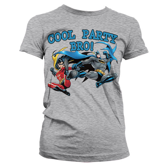 Batman - Cool Party Bro! Girly T-Shirt