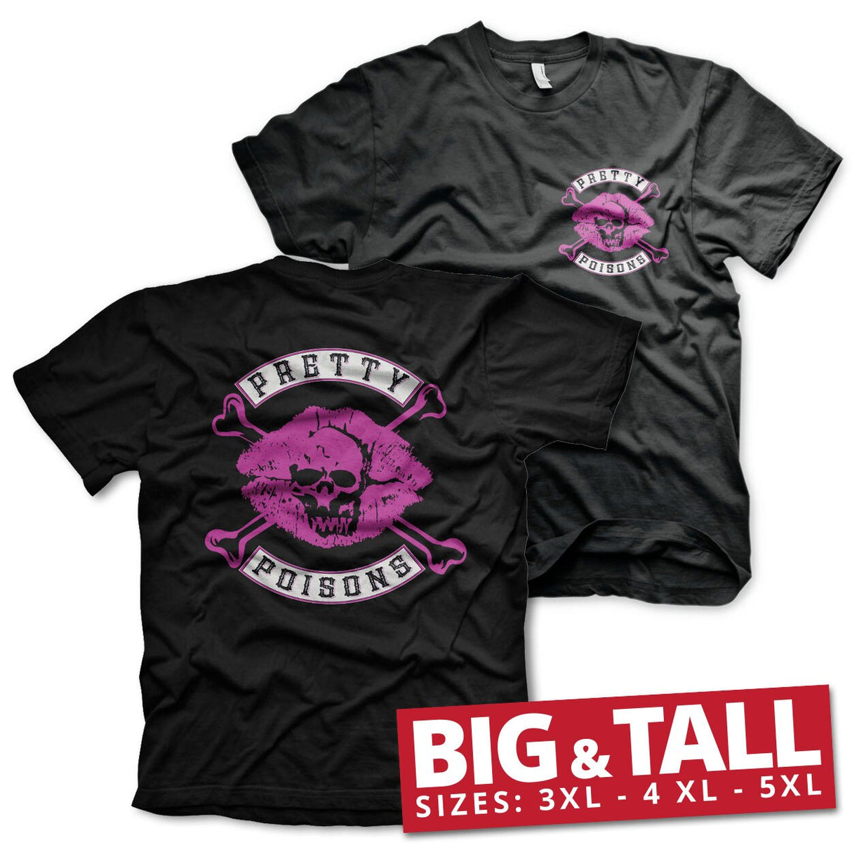 Pretty Poisons Big & Tall T-Shirt