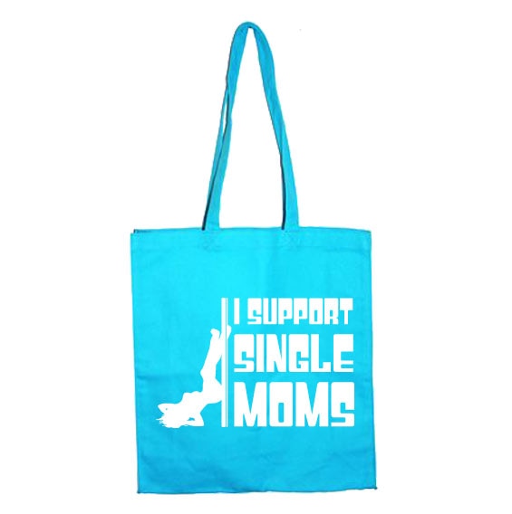 I Support Single Moms Tote Bag