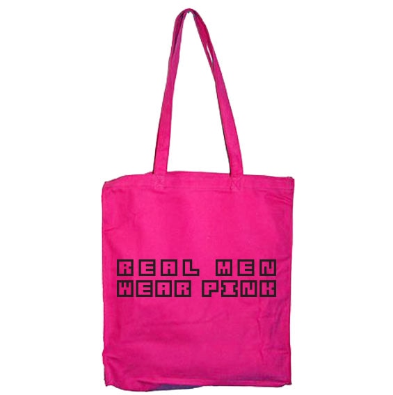 Real Men Wear Pink Tote Bag